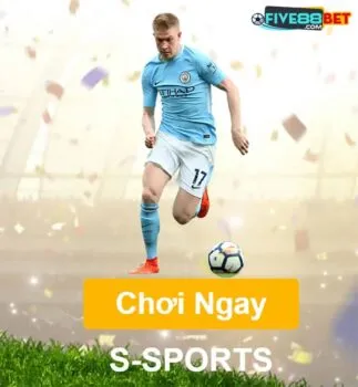 S-Sports tại FIVE88Bet