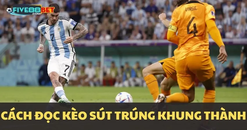 Hướng dẫn đọc kèo Shots on Target